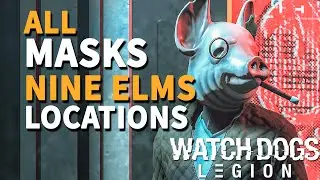 All Masks Nine Elms Watch Dogs Legion All Locations
