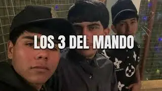 LOS 3 DEL MANDO 
