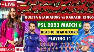 quetta vs Karachi King playing 11 PSL 8 match||Pakistan super league 8!