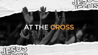 At the Cross - Hillsong | Worship Cover by The Unchained | UNCOVER
