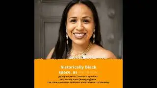 What are the complications of an HBCU-HSI dual designation? www.ginaanngarcia.com/podcast