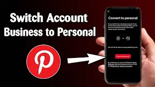How to change business to personal account on Pinterest