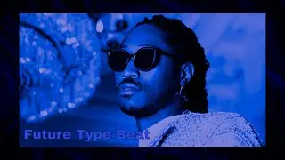 FREE Future Type Beat - 