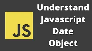 48. Javascript Date Object. Lets Learn some of the Date built-in methods.