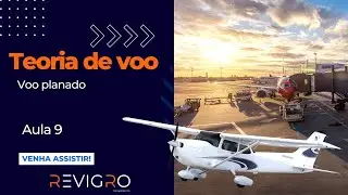 Aula 9 - Voo Planado: O Segredo dos Aviões que Desafiam a Gravidade!