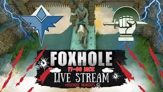 FOXHOLE | ОБОРОНА НАШИХ ГОРОДОВ  | WAR 109