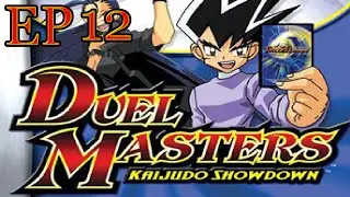 Duel Masters Kaijudo Showdown Episode 12