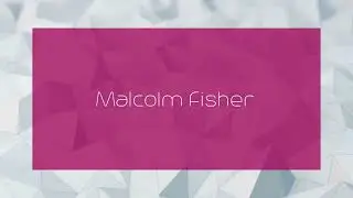 Malcolm Fisher - appearance