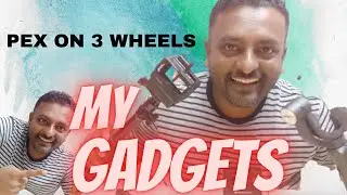 HOW I FILM MY YOUTUBE VIDEOS  #MyGadgets #gadgets #thethingsyouneedforvloging | PEX ON 3 WHEELS