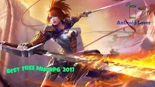 Top 10 best free MMORPG for Android and iOS 2017