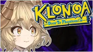 【KLONOA: DOOR TO PHANTOMILE】LET'S KICK GHADIUS' BUTT!「VTuber/ENVTuber」