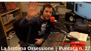 La Settima Ossessione | 26 marzo 2025 | Puntata #6.27