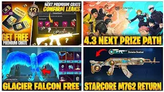 🤯 NEXT PREMIUM CRATE PUBG LEAKS | GET GLACIER FALCON | 4.3 PRIZE PATH CONFIRM| PUBGM