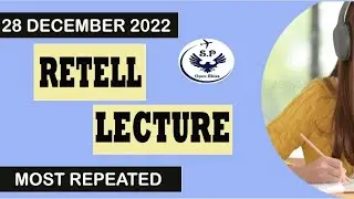 PTE Retell Lecture -DECEMBER 2022 - MOST REPEATED