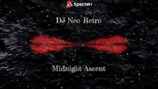 DJ Neo Retro -  Midnight Ascent (Official Trance Visual)