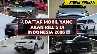 DAFTAR MOBIL BARU YANG AKAN RILIS DI INDONESIA 2026