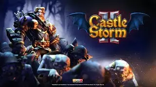 CastleStorm 2 Gameplay Прохождение