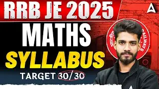RRB JE Math Syllabus | RRB JE 2025 Math Syllabus Explained | CBT-1 Topics & Weightage Breakdown