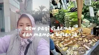 OTW PAGI DI TAMAN DAN MAMPIR BELANJA🥰🛍️