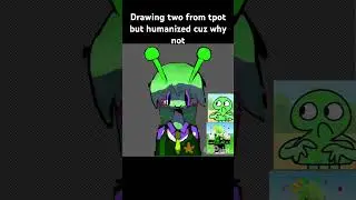 #art #two #twotpot #tpot #bfdi #osc #speedpaint #ihavekidsinmybasement