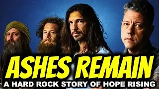 The Untold Story of Ashes Remain: Faith, Fire and Redemption!