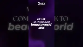 Atlantic Perfumes x Beautyworld 2025 | Dubai