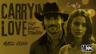 Carrying Love - Emily Evergreen Ft. Rhett Dawson (Official Music Video)