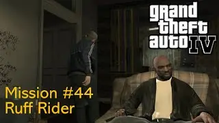GTA 4 - Mission #44 - Ruff Rider