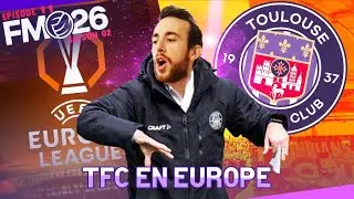 D&eacute;but en Europa | FOOTBALL MANAGER 26 | #11