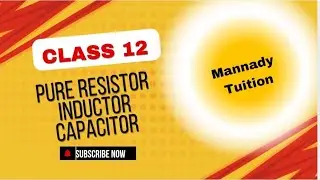 Class 12 | Alternate Current| Pure Resistor | Inductor| Capacitor| NCERT| Samacheerkalvi| Tamil