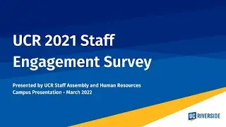 UCR 2021 Staff Engagement Survey