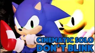Sonic CINEMATIC Solo - Don't Blink (New Solo Theme) | Outcome Memories