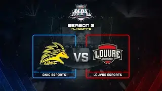 MPL ID S3 PLAYOFF ONIC ESPORTS VS LOUVRE ESPORTS