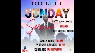 SOBO IIBC SUNDAY MORNING  SERVICE