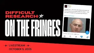 Difficult Research: On The Fringes - Mormon CIA, Ritual Abuse & The Daybell Case