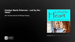 Katelyn Marie Peterson - Led by Her Heart