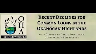 Recent Declines for Common Loons in the Okanogan Highlands