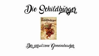 Die Schildb&uuml;rger Der versalzene Gemeindeacker