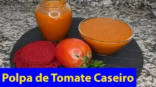 Como Faço Polpa de Tomate Caseiro