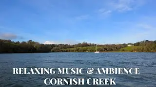 Calming Cornish Waters – Relaxing Music and Coastal Ambience
