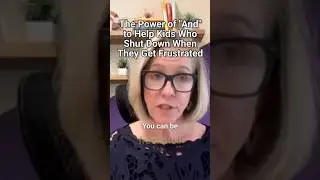 Have Kids Who Shut Down When They Get Frustrated?