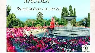 Amodea- In Coming Of Love
