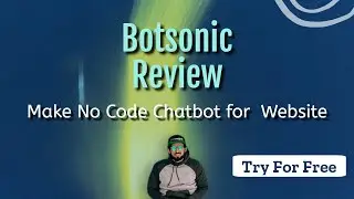 Botsonic Review: No Code Chatbot Builder (53% Discount) Free Trial Link in Desc. 🎁