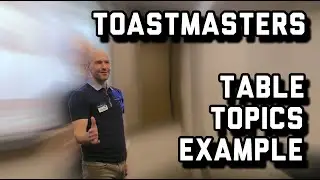 Live Example of a Table Topics Answer at a TOASTMASTERS MEETING