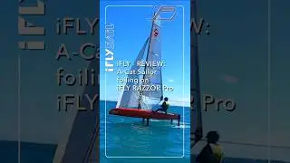 iFLY REVIEW - Foiling A-Class sailor talking about their experience sailing the iFLY RAZZOR Pro