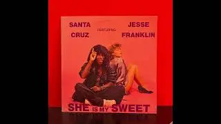Santa Cruz Feat. Jesse Franklin – She Is My Sweet Instrumental Version (1986, Denmark)