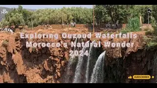 How Exploring Ouzoud Waterfalls Morocco's Natural Wonder 2024 4k hdr