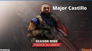 The Division 2 Manhunt - Season 9 - Major Castillo