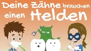 Kinderlied Z&auml;hneputzen - Deine Z&auml;hne - Zahnputzlied f&uuml;r Kinder &ndash; Kinderlieder zum Mitsingen