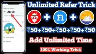 {Unlimited Refer Trick} ₹50+₹50 Trick | One Device Trick | All User Applicable Trick | Live Proof
